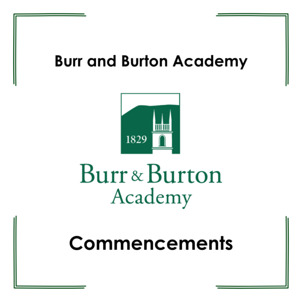 Burr and Burton Academy Commencements
