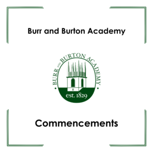 Burr and Burton Academy Commencements